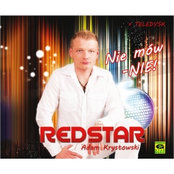 Redstar  'Nie mów nie'